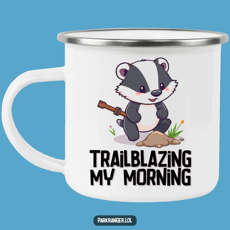 Funny Determined Badger Camping Mug: Trailblazing Joy, Perfect Gift
