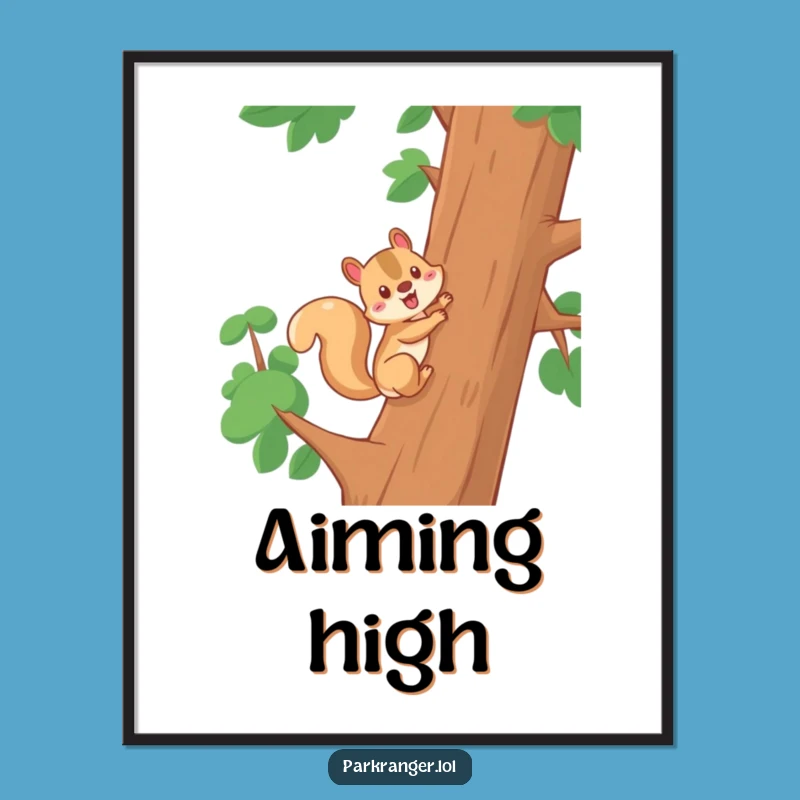 Funny Squirrel Climbing Poster: Hilarious Wall Art for Energetic Spaces!