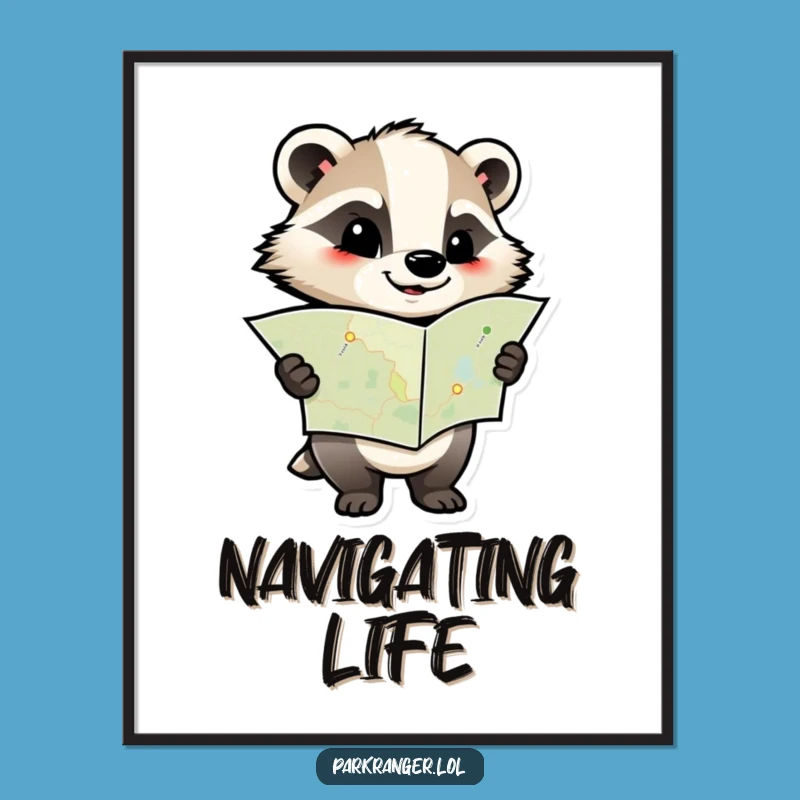 Funny Badger Map Poster: Hilarious Wall Art for Determined Decor!
