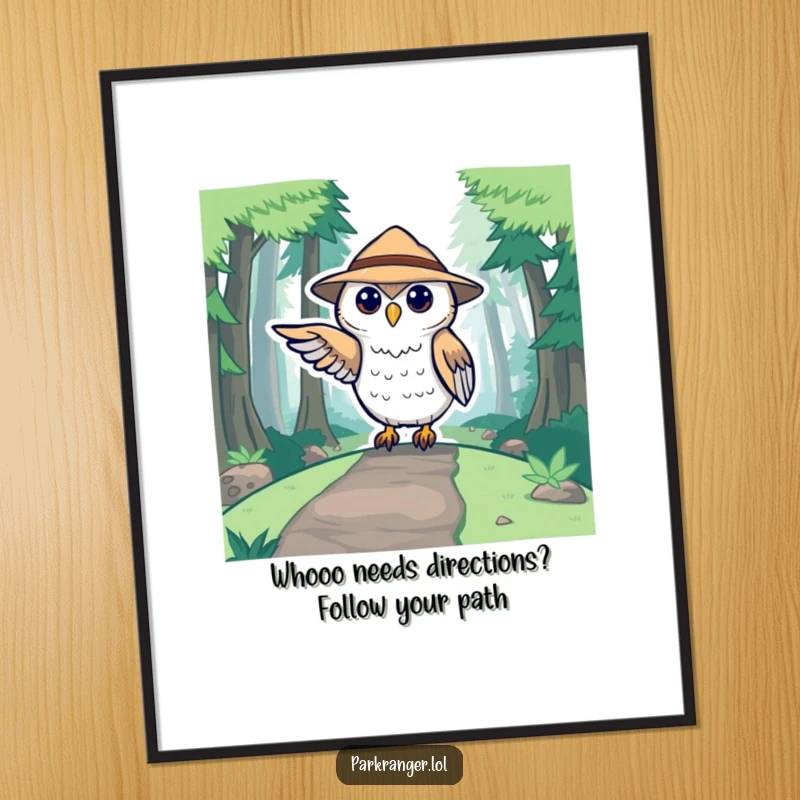 Cute Free Printable Wall Art of a stylized owl ranger in a hat pointing a wing towards a forest path, bringing adventure home.