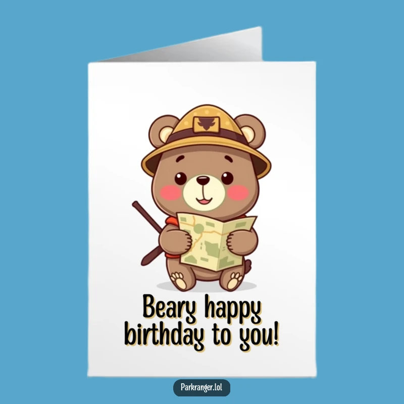 Free Printable Birthday Card: Ranger Bear Funny Downloadable Gift for Adventurers