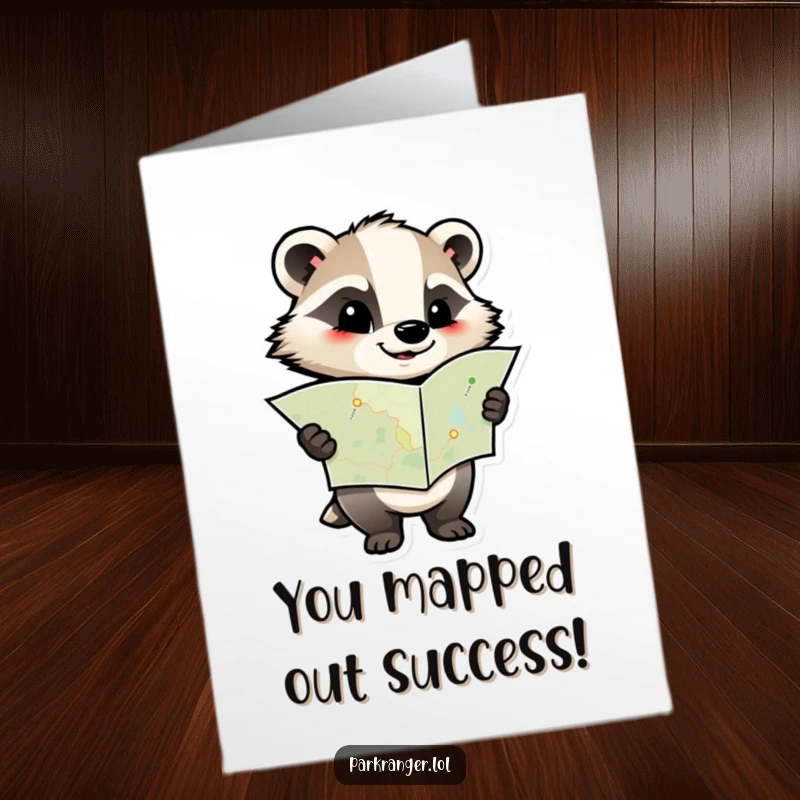 Funny Free Printable Congratulations Card with a determined badger character holding a map, indicating a path to success.