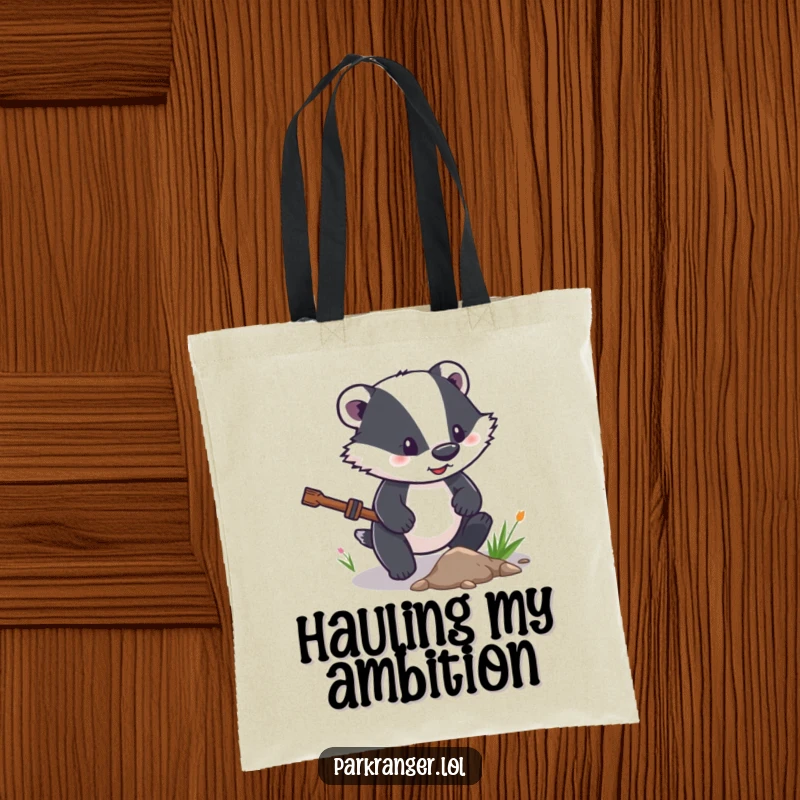 Funny Tote Bag with a determined badger character clearing a small path, symbolizing purpose and forward momentum.